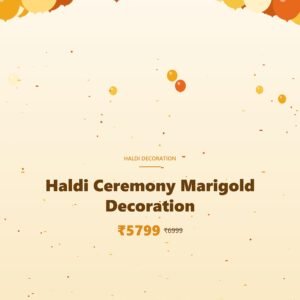 Haldi Ceremony Marigold Decoration