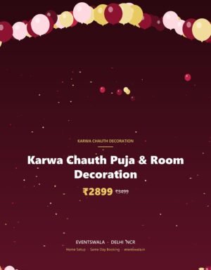 Karwa Chauth Puja & Room Decoration