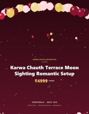 Karwa Chauth Terrace Moon Sighting Romantic Setup