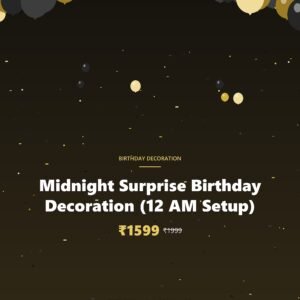 Midnight Surprise Birthday Decoration (12 AM Setup)