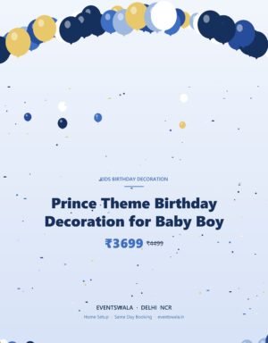 Prince Theme Birthday Decoration for Baby Boy