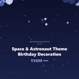 Space & Astronaut Theme Birthday Decoration
