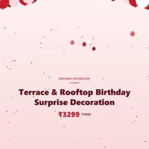 Terrace & Rooftop Birthday Surprise Decoration
