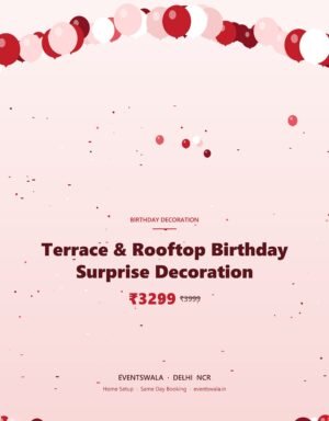 Terrace & Rooftop Birthday Surprise Decoration
