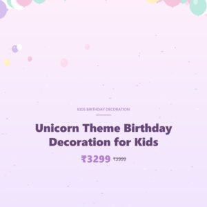 Unicorn Theme Birthday Decoration for Kids
